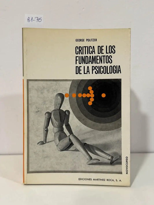 Crítica de lso fundamentos de la psicología. — POLITZER, George.