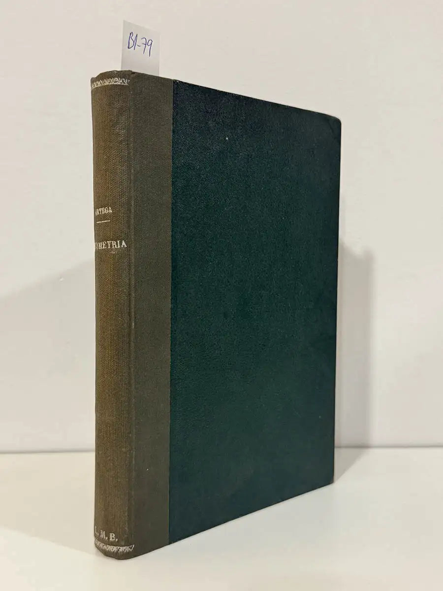 Geometría parte elemental. Tomo I. — ORTEGA Y SALA, Miguel.