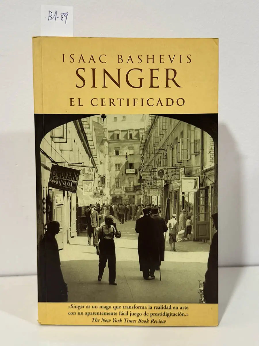 El certificado. — BASHEVIS SINGER, Isaac.