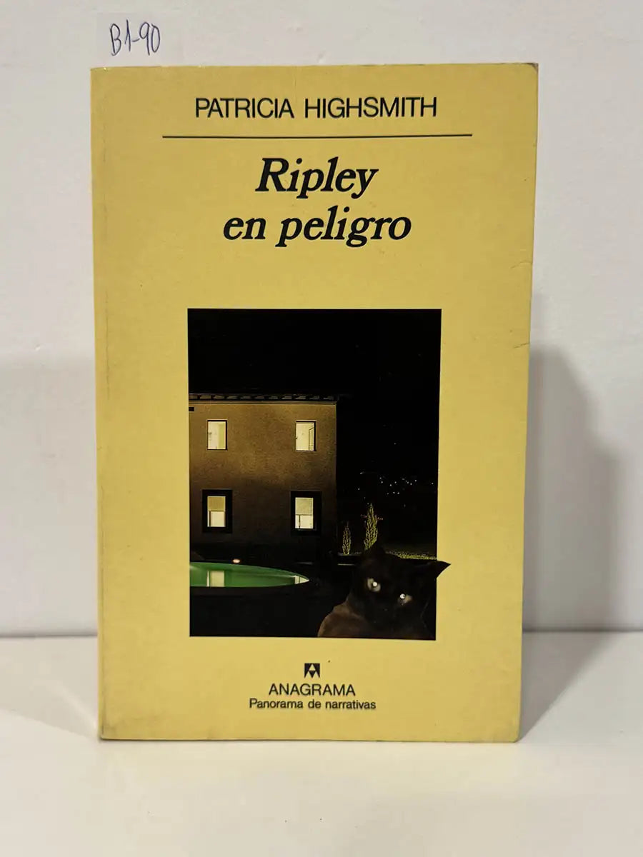 Ripley en peligro. — HIGHSMITH, Patricia.