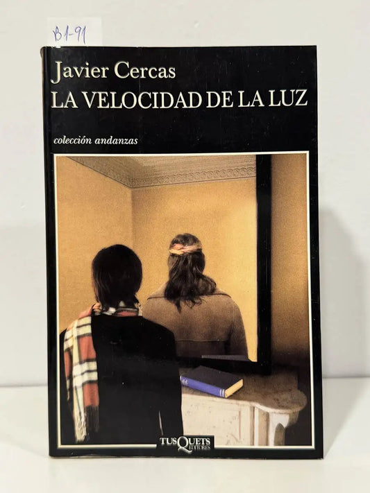 La velocidad de la luz. — CERCAS, Javier.