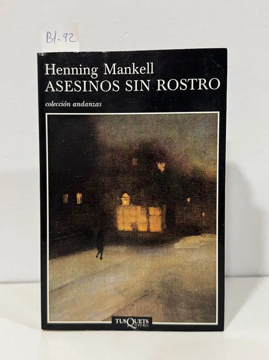 Asesinos sin rostro. — MANKELL, Henning.