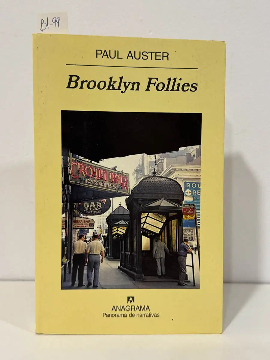Brooklyn follies. — AUSTER, Paul.