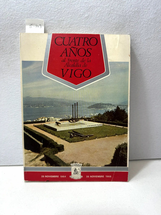 Cuatro años al frente de la alcaldía de Vigo.