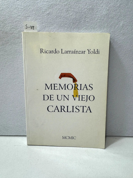 Memorias de un viejo carlista.