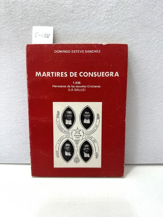 Mártires de Consuegra 1936. Hermanos de las escuelas Cristianas (La Salle).