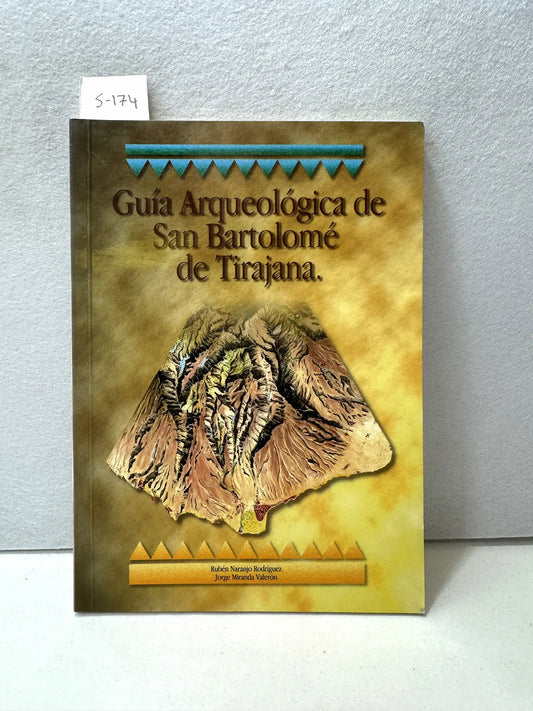 Guía arqueológica de San Bartolomé de Tirajana.