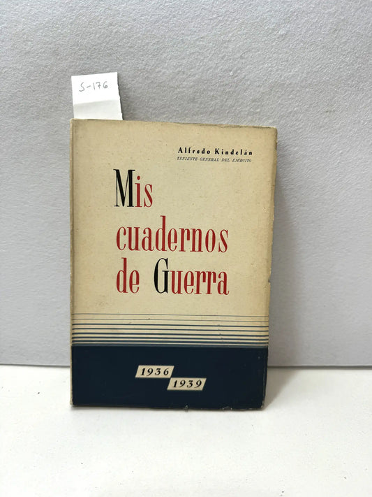 Mis cuadernos de guerra 1936-1939.