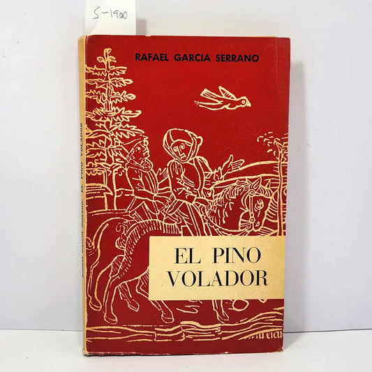 El pino volador.