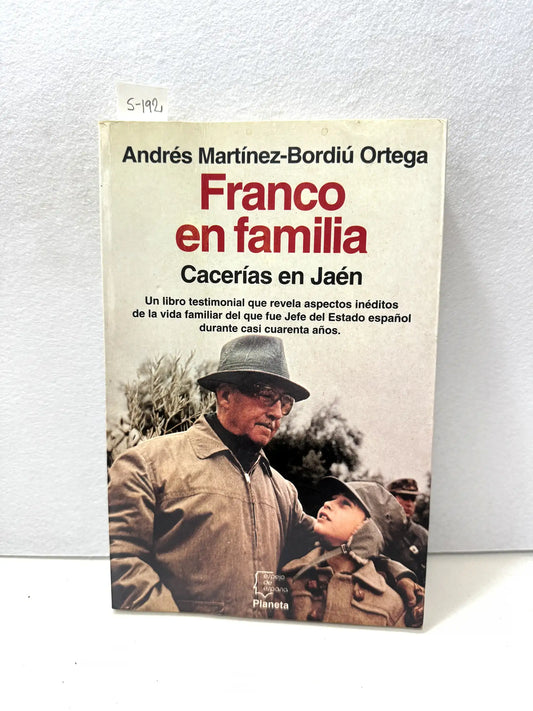 Franco en familia. Cacerías en Jaén.