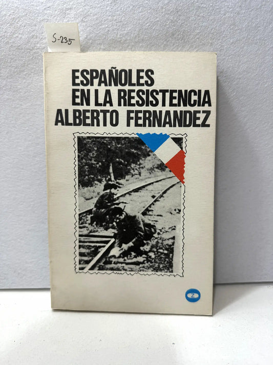 Españoles en la resistencia.
