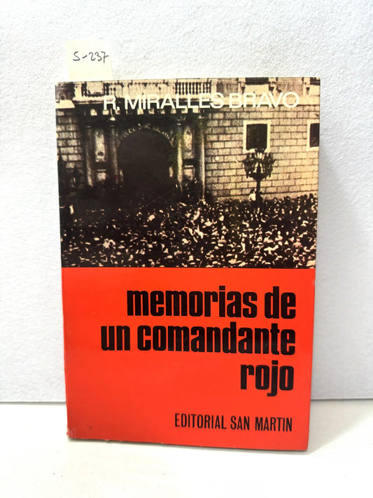 Memorias de un comandante rojo.