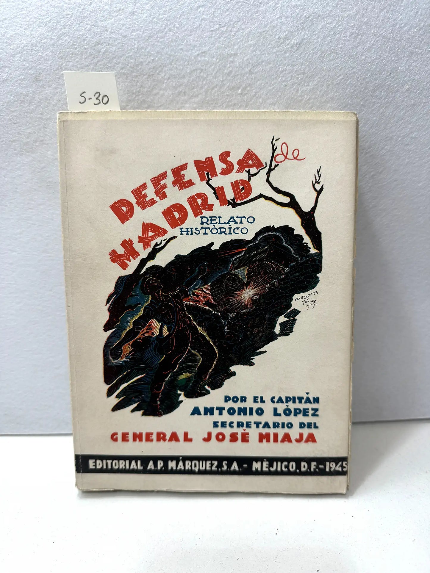 Defensa de Madrid. (Relato histórico).