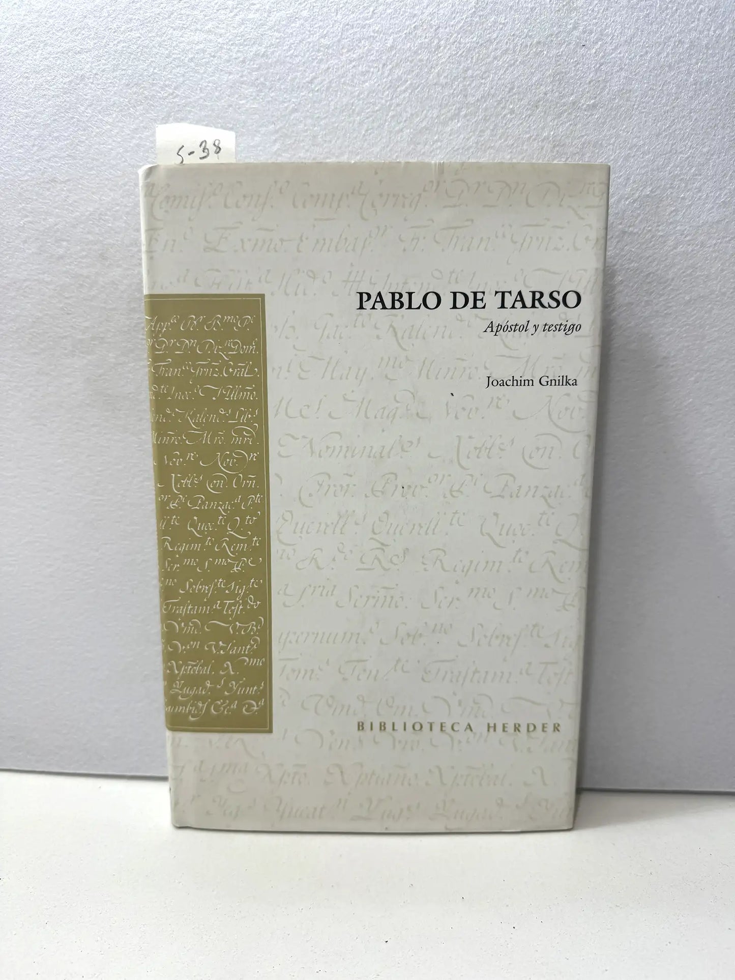 Pablo de Tarso. Apóstol y testigo.