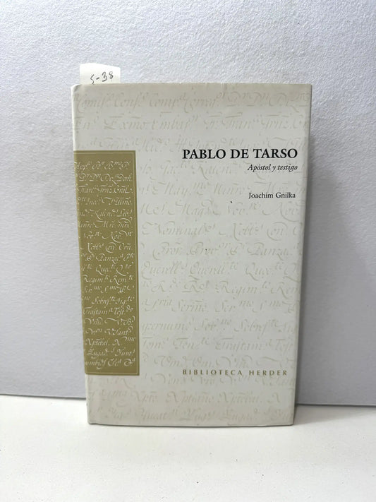 Pablo de Tarso. Apóstol y testigo.