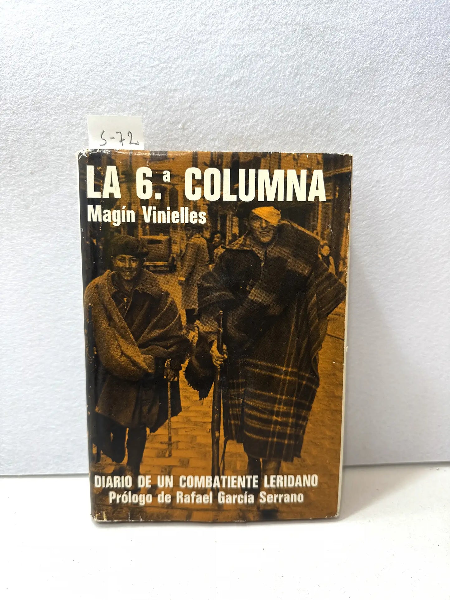 La 6ª columna. Diario de un combatiente leridano.