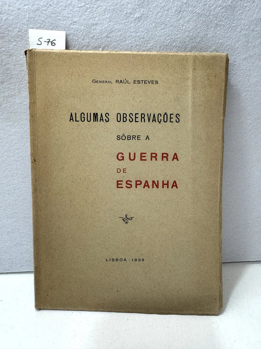 Algumas observaçöes sobre a guerra de Espanha.
