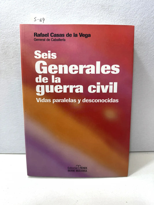 Seis generales de la guerra civil.