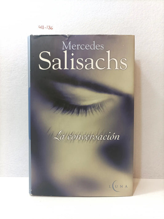 La conversación. — SALISACHS, Mercedes.