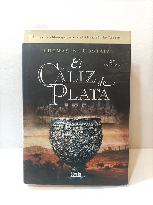 El cáliz plata. — COSTAIN, Thomas B.