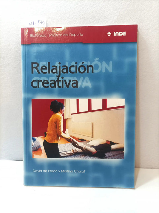 Relajación creativa. — PRADO, David de; CHARAF, Martina.