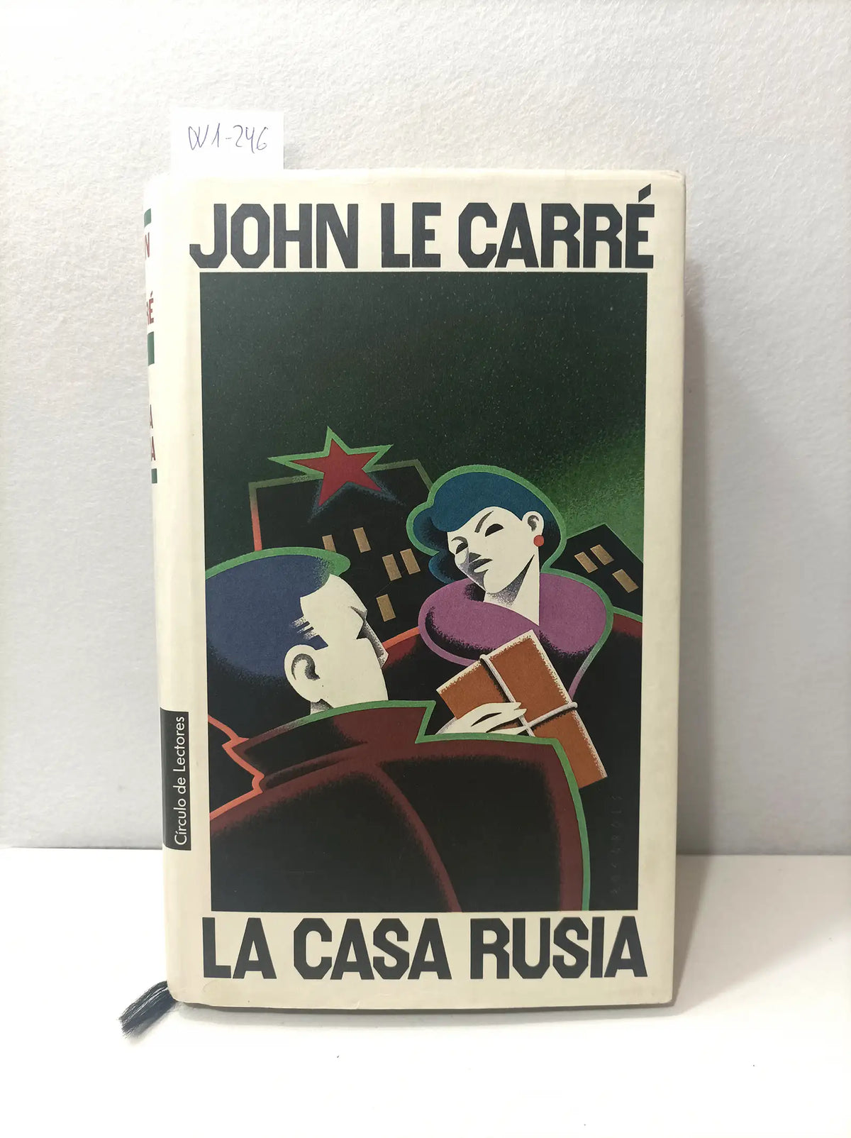 La casa rusa. — LE CARRÉ, John.