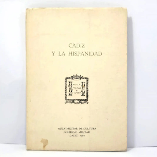 Cádiz y la Hispanidad. — V.V. A.A.