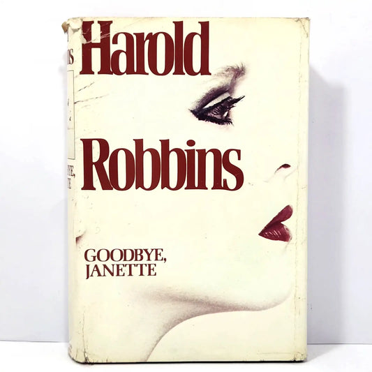 Goodbye Janette. — ROBBINS, Harold.