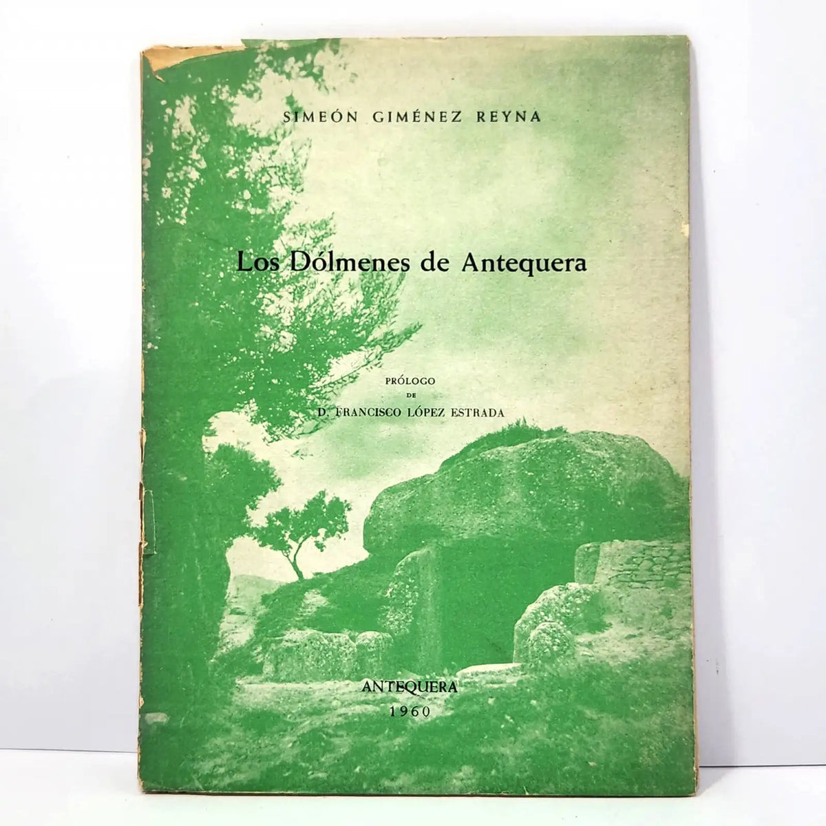 Los Dólmenes de Antequera. — GIMÉNEZ REYNA, Simeón.