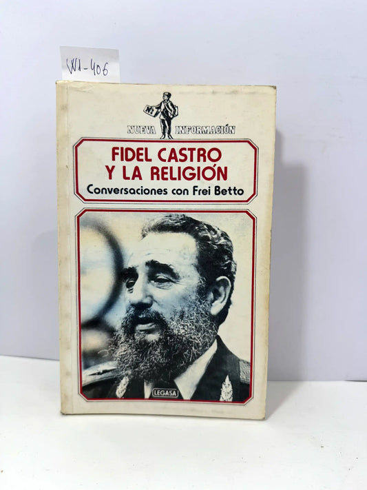Fidel Castro y la religión. Conversaciones con Frei Betto.