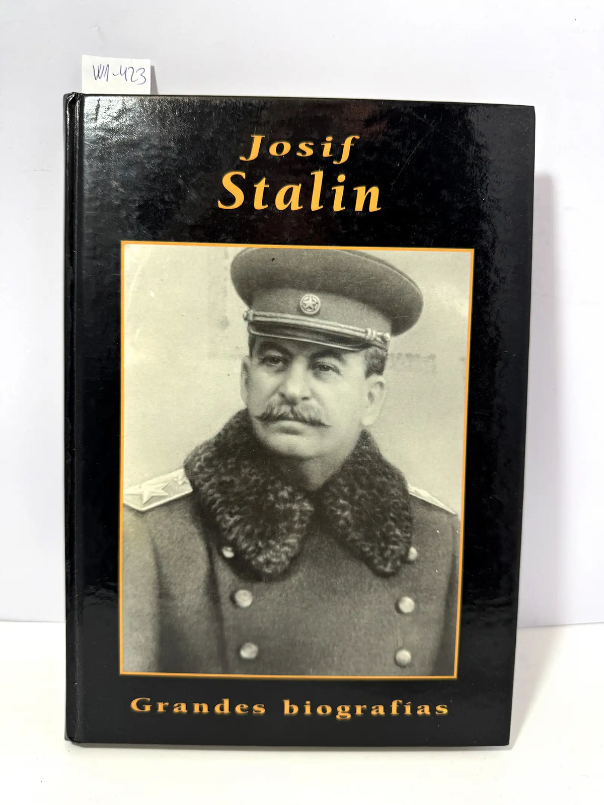 Josif Stalin. Grandes Biografías. — GALLEGO MARÍN, Olga.