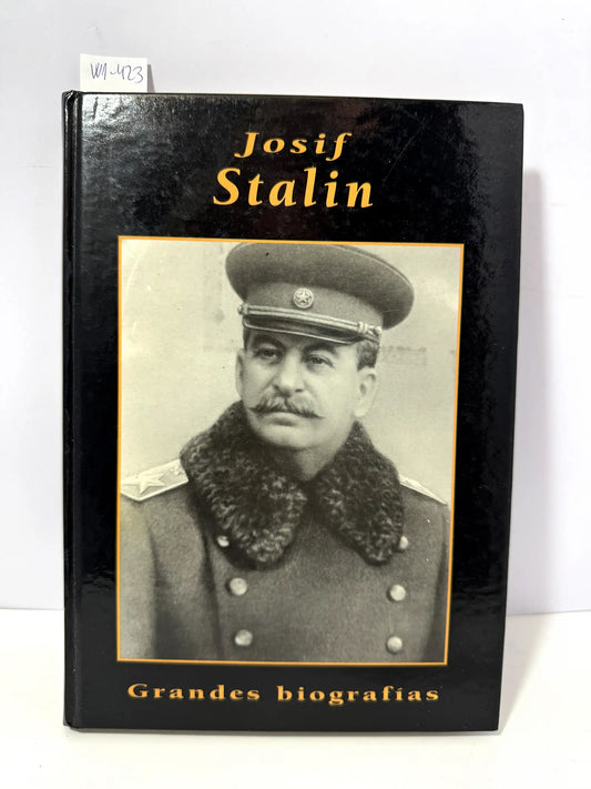 Josif Stalin. Grandes Biografías. — GALLEGO MARÍN, Olga.