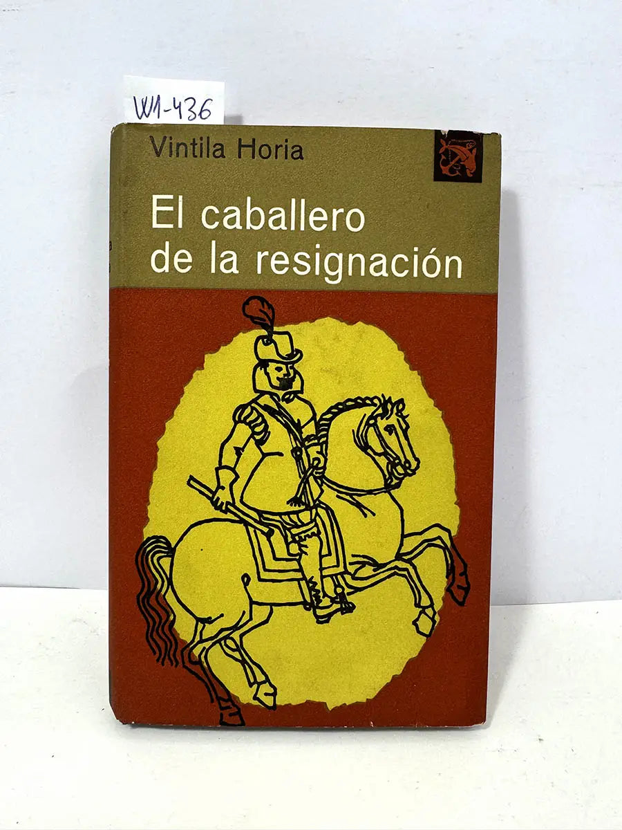El caballero de la resignación.