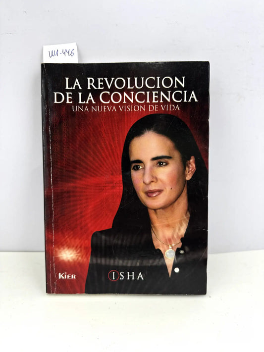 La revolución de la conciencia. Una nueva visión de la vida. — ISHA.