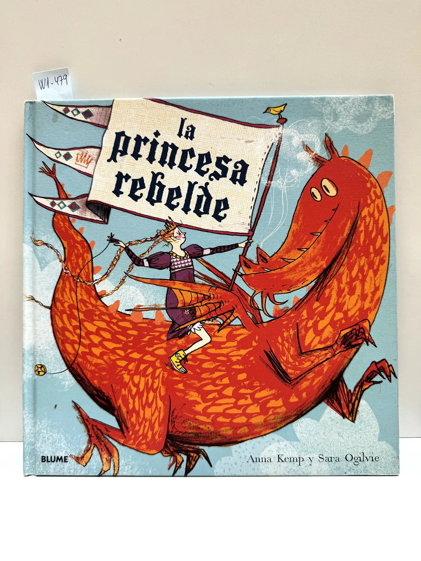 La princesa rebelde.