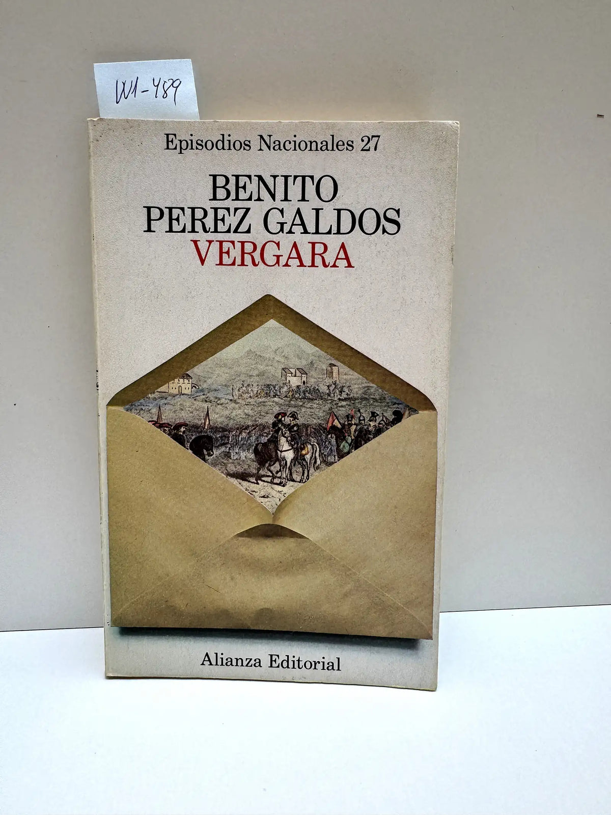 Vergara (Episodios Nacionales, 27). — PÉREZ GALDÓS, Benito.