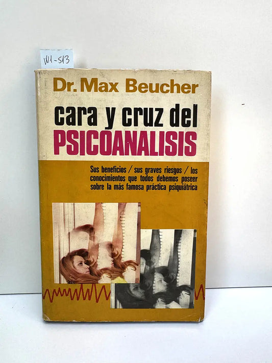 Cara y cruz del psicoanálisis.