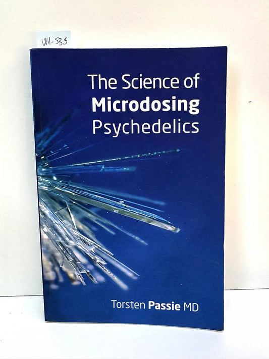 The Science of Microdosing Psychedelics.