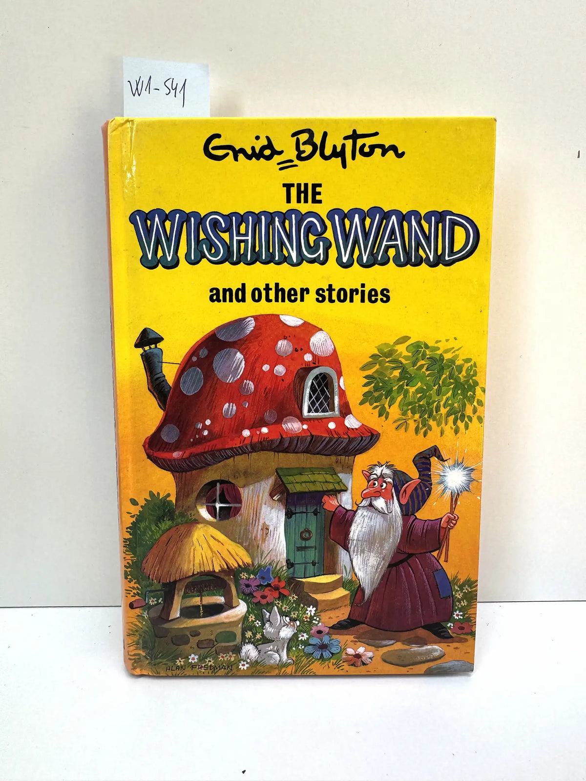 The wishing wand and other stories. — BLYTON, Enid.