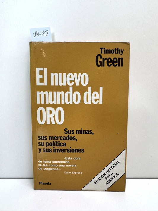 El nuevo mundo del oro — GREEN, Timothy.