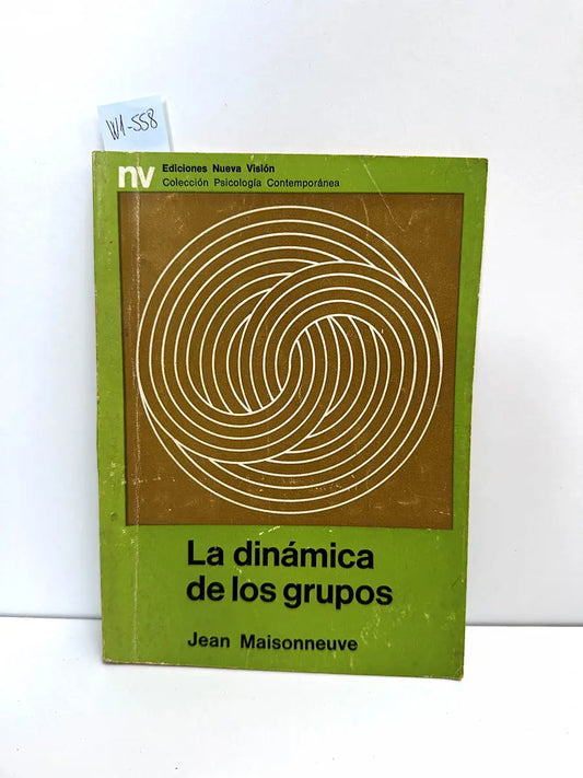 La dinámica de los grupos.