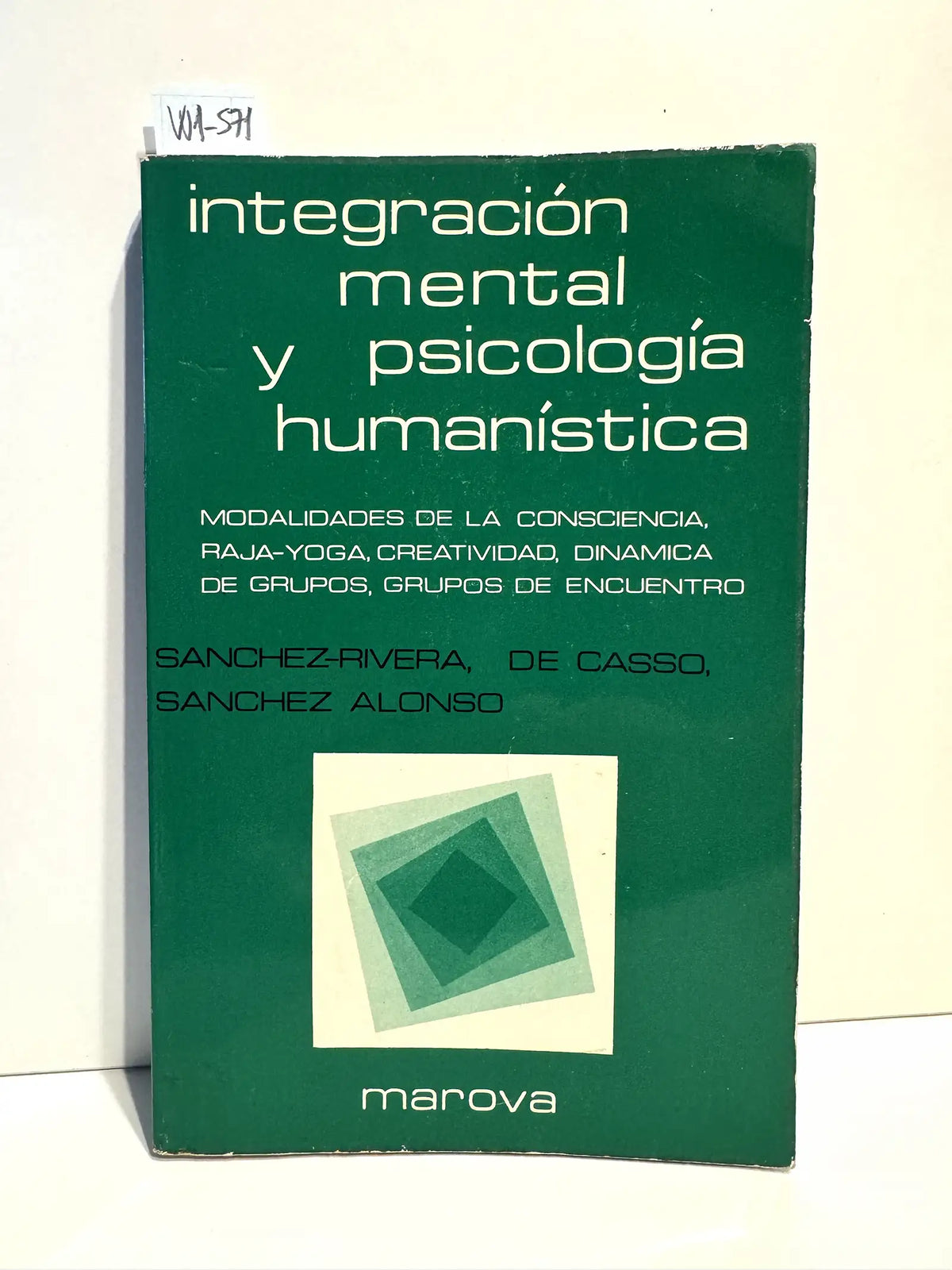 Integración mental y psicología humanística. — V.V. A.A.