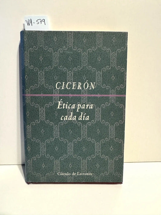 Ética para cada día. — CICERÓN.