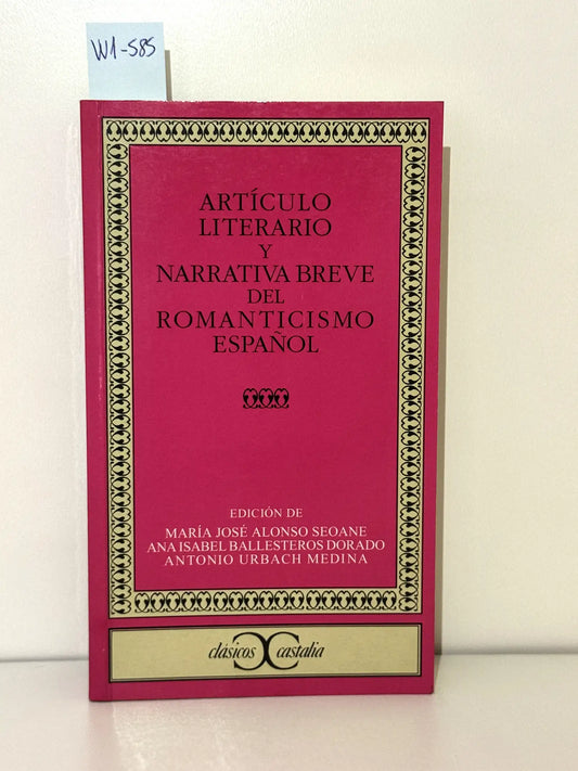 Artículo literario y narrativa breve del romanticismo español — V.V. A. A.
