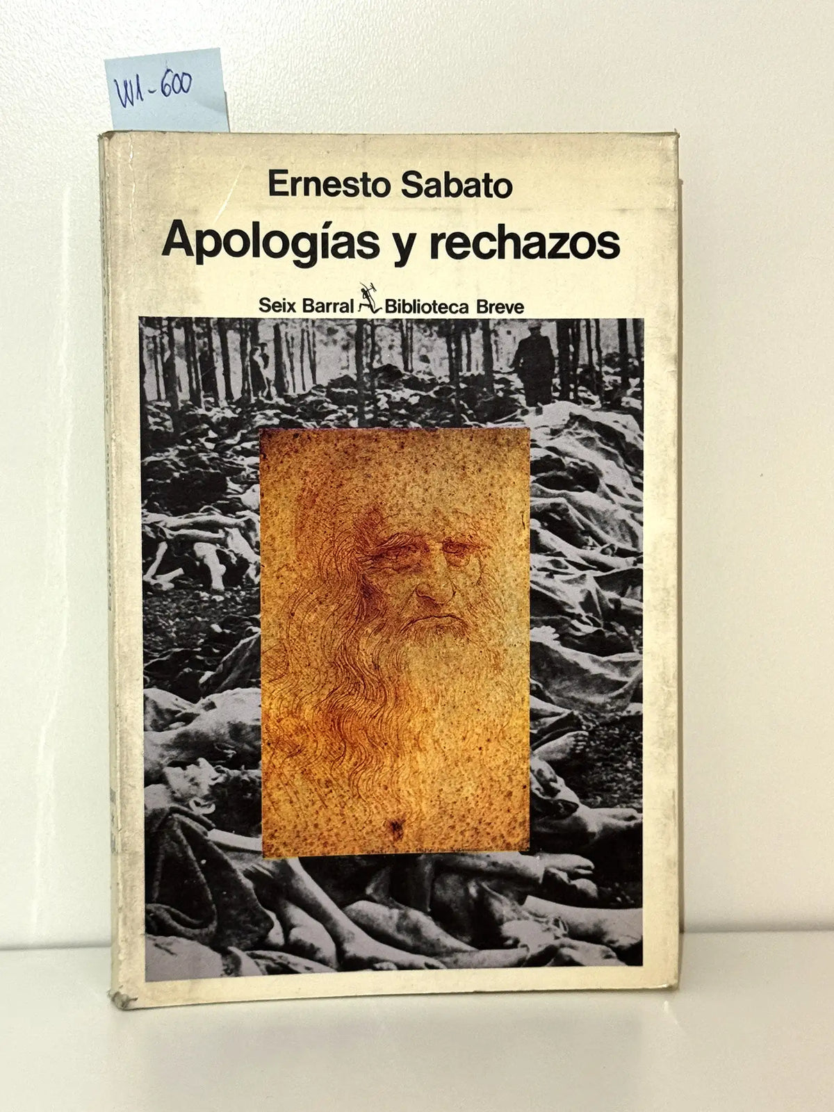 Apologías y rechazos. — SABATO, Ernesto.