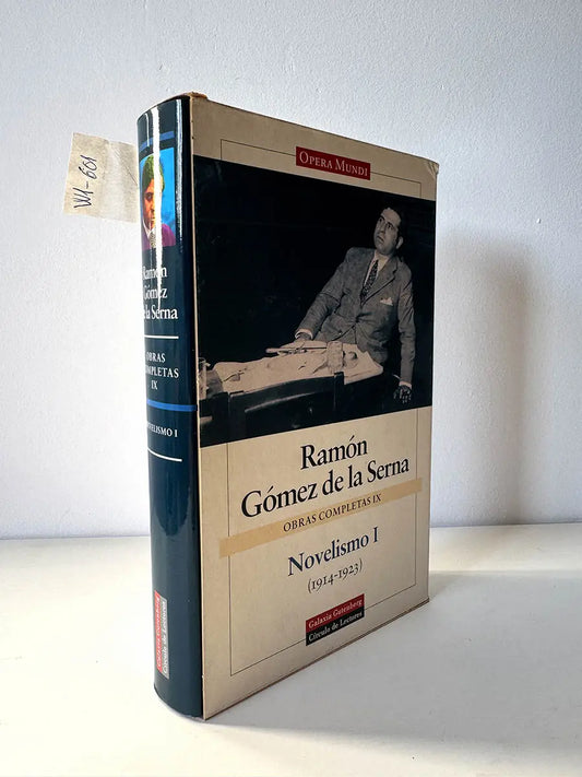 Obras Completas. Tomo IX: Novelismo I. (1914-1923).