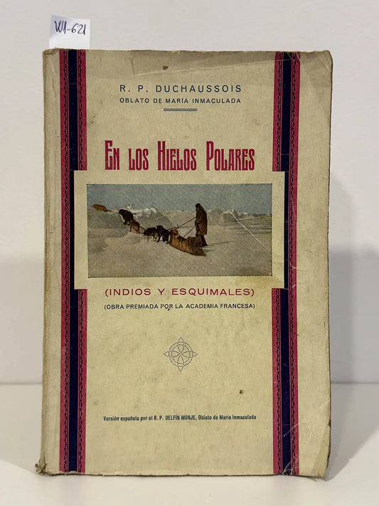 En los hielos polares. (Indios y esquimales).