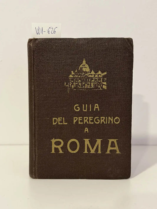 Guía del peregrino a Roma.