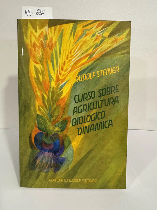 Curso sobre agricultura biológico dinámica.