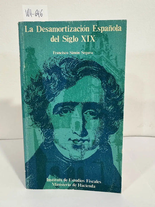 La Desamortización Española del Siglo XIX.